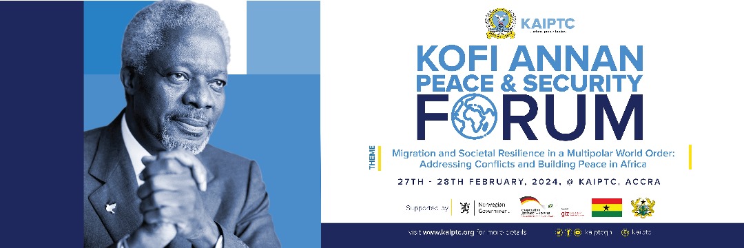 Kofi Annan Peace and Security (KAPS) Forum 